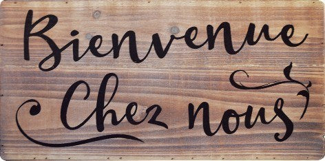 120109|Bienvenue Chez Nous Hanging Wood Wall Sign, French 20/case Default Title