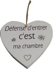120602|Défense D'entrer C'est Ma Chambre Hanging Wood Heart 12 /case Default Title